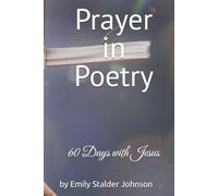 Prayer in Poetry: 60 Days with Jesus (Prayer In Poetry Series)