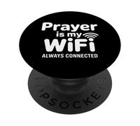 Prayer Is My WiFi Always Connected Christian PopSockets Adhesive PopGrip