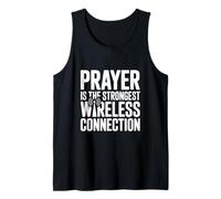 Prayer is The Strongest Wireless Connection Tank Top