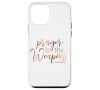 Prayer Is The Weapon 2 Corinthians 10 4 Case for iPhone 12 mini
