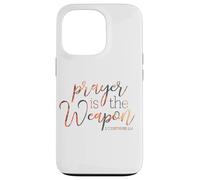 Prayer Is The Weapon 2 Corinthians 10 4 Case for iPhone 13 Pro