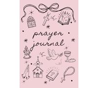 Prayer Journal: A Christian Daily Guided Companion for Prayer, Gratitude, and Reflection. Pink Cover Design.