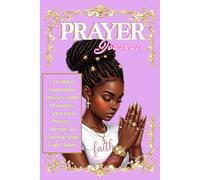 Prayer Journal: A Guided women book for Prayers, Bible Promises, Answered Prayers, Identity in Christ & Daily Faith Habits
