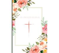 Prayer Journal: A place to connect and communicate with God