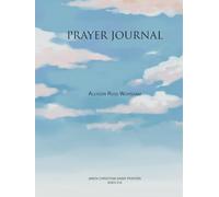PRAYER JOURNAL: AMEN CHRISTIAN GAME PRAYERS AGES 3-6