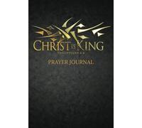Prayer Journal "Christ Is King"