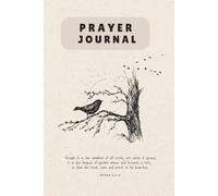 PRAYER JOURNAL/CHRISTIAN PRAYER JOURNAL GIFT/ BIBLE VERSES AND WRITING PROMPTS/6X9"/120PAGES