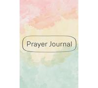 Prayer Journal: Daily Prayer and Reflection Notebook for Women and Teens | Guided Pages with Prayer Request, Reflection and Gratitude