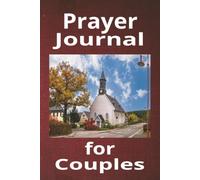 Prayer Journal for Couples: Strengthen Your Relationship and Deepen Your Faith Together | 110 Blank Pages | 6x9 Inches | Great Gift Idea