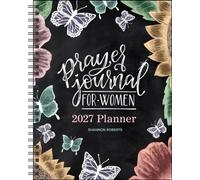 Prayer Journal for Women 2027 Monthly/Weekly Planner Calendar