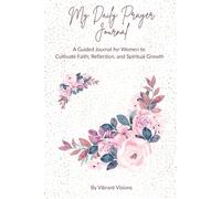 Prayer Journal for Women: A Year of Guided Prompts for Faith and Reflection