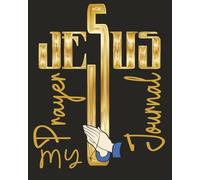 Prayer Journal for Women and Men, Write Daily Scripture, Praises, Confession, Prayers, Request and Gratitude: Included some church prayer text