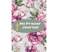 Prayer Journal for Women: Calm the Chaos
