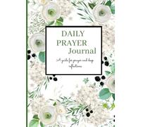 Prayer Journal for Women: -hardcover: Scripture, Devotional & Guided Prayer/ Journal / Christian Devotional/ Gratitude and Reflection / Notebook / Guided Faith-Building Tool for Every Believer