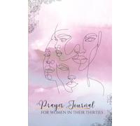 Prayer Journal For Women In Their 30s