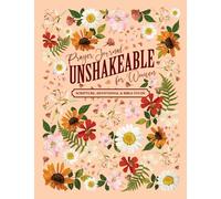 Prayer Journal for Women: Unshakeable - An Inspirational Christian Bible Study, Scripture & Devotional