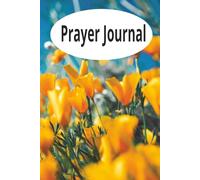 Prayer Journal: Laying your hopes & dreams out