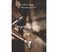 Prayer Journal: Petition and Answered Prayer List