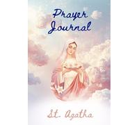 Prayer Journal - St Agatha