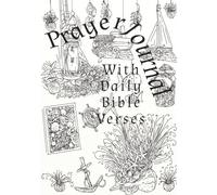Prayer Journal With Daily Bible Verses