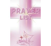 PRAYER LIST: Journal to Keep Track of Prayer Requests - Pink Cover