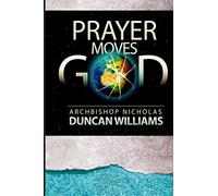 Prayer Moves God