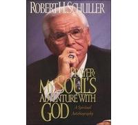 Prayer: My Soul's Adventure With God : A Spiritual Autobiography