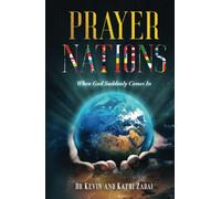 Prayer Nations: When God Suddenly Comes In