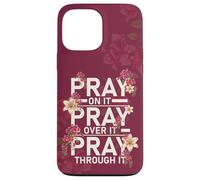 Prayer On It Religious Christian Praying Scripture Case for iPhone 13 Pro Max