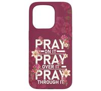 Prayer On It Religious Christian Praying Scripture Case for iPhone 15 Pro