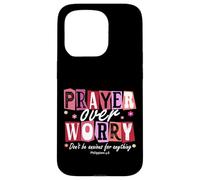 Prayer Over Worry - Philippians 4:6 Bible Verse Gift Case for iPhone 15 Pro