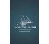 Prayer, Praise & Gratitude Journal For Men
