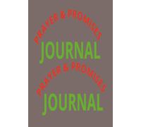 PRAYER & PROMISES: REFLECTING ON THE PROMISES OF GOD THROUGH PRAYER