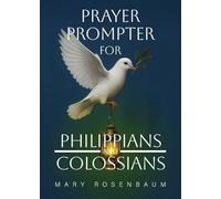 Prayer Prompter for Philippians and Colossians