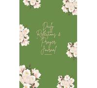 Prayer & Reflection Journal 6X9in: Prayer & Journal For Women Of God: Over 100 Pages, 6X9 pocket size, Journal Gratitude, Prayers & Daily Reflections