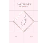 Prayer Reflection Journal A Psalm-Guided Christian Planner: A Minimalist Prayer Notebook with Psalm Inspiration for Every Season