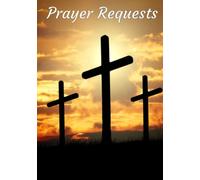Prayer Request Book: A Notebook to Record Prayer Requests and Answers