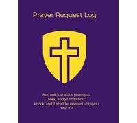 Prayer Request Log - Ebenezer Journal Series: 1- Shielded Cross, Gold on Royal Purple, Ruled Christian Prayer & Reflection Notebook - 9.25 x 7.5 ... record of prayer requests and petitions