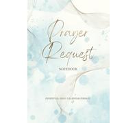 Prayer Request Notebook: Perpetual Daily Prayer Tracker for Women | Space for 465 Prayer Requests & Answers with Additional Perpetual Monthly Calendar | 6x9 inches | 176 Pages