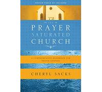 Prayer-Saturated Church, The: With Paperback & Audio CD (Design for Discipleship)