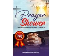 PRAYER SHOWER: PRAYER POINTS BASED ON EZEKIEL CHAPTER 37
