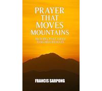 Prayer That Moves Mountains