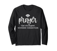 Prayer, the strongest wireless connection Design Long Sleeve T-Shirt