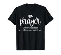 Prayer, the strongest wireless connection Design T-Shirt