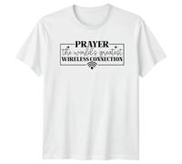 Prayer The Worlds Greatest Wireless Connection Religious Graphic Tee Mens T-Shirt Womens Top M White
