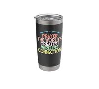 Prayer The World's Greatest Wireless Connection Stainless Steel Insulated Tumbler