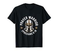 Prayer Warrior Christian Ephesians 6 18 Helmet T-Shirt