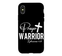 Prayer Warrior Ephesians 6:18 Faith Strength Motivation Case for iPhone X/XS