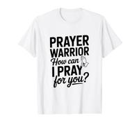 Prayer Warrior How Can I Pray for You Value Graphic T-Shirt, Men, White, L