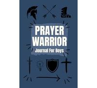 Prayer Warrior Journal for Boys
